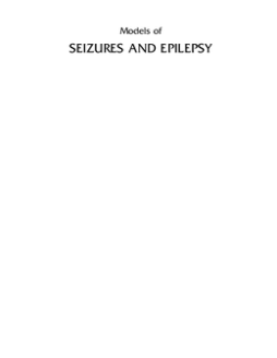 Models of Seizures and Epilepsy Models of Seizures and Epilepsy