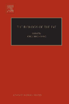 The Biology of the Eye The Biology of the Eye