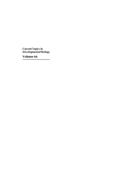 Current Topics in Developmental Biology Current Topics in Developmental Biology