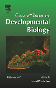 Current Topics in Developmental Biology Current Topics in Developmental Biology