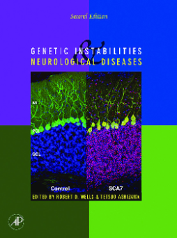 Genetic Instabilities and Neurological Diseases Genetic Instabilities and Neurological Diseases