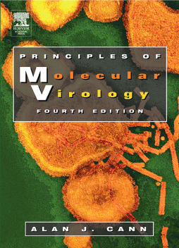 Principles of Molecular Virology (Standard Edition) Principles of Molecular Virology (Standard Edition)
