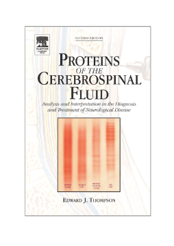 Proteins of the Cerebrospinal Fluid Proteins of the Cerebrospinal Fluid