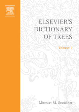 Elsevier's Dictionary of Trees Elsevier's Dictionary of Trees
