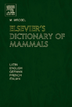 Elsevier's Dictionary of Mammals Elsevier's Dictionary of Mammals