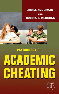 Psychology of Academic Cheating Psychology of Academic Cheating