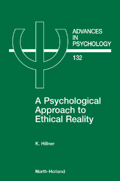 A Psychological Approach to Ethical Reality A Psychological Approach to Ethical Reality