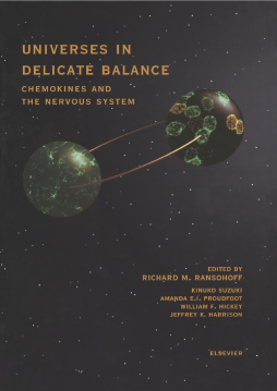 Universes in Delicate Balance: Chemokines and the Nervous System Universes in Delicate Balance: Chemokines and the Nervous System