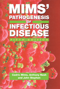 Mims' Pathogenesis of Infectious Disease Mims' Pathogenesis of Infectious Disease