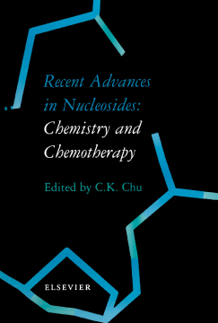 Recent Advances in Nucleosides: Chemistry and Chemotherapy Recent Advances in Nucleosides: Chemistry and Chemotherapy