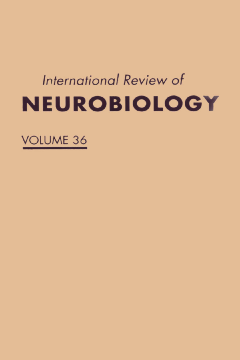 International Review of Neurobiology International Review of Neurobiology