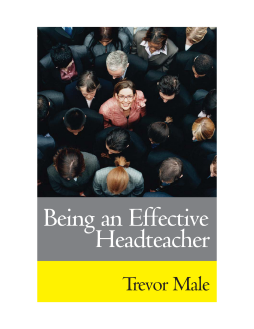 Being an Effective Headteacher Being an Effective Headteacher
