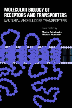 Molecular Biology of Receptors and Transporters: Bacterial and Glucose Transporters Molecular Biology of Receptors and Transporters: Bacterial and Glucose Transporters