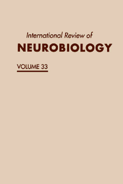 International Review of Neurobiology International Review of Neurobiology
