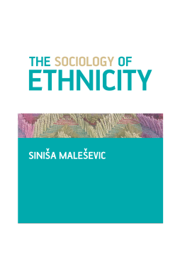 The Sociology of Ethnicity: The Sociology of Ethnicity: