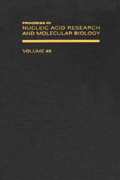 Progress in Nucleic Acid Research and Molecular Biology Progress in Nucleic Acid Research and Molecular Biology
