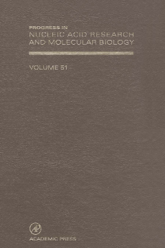 Progress in Nucleic Acid Research and Molecular Biology Progress in Nucleic Acid Research and Molecular Biology