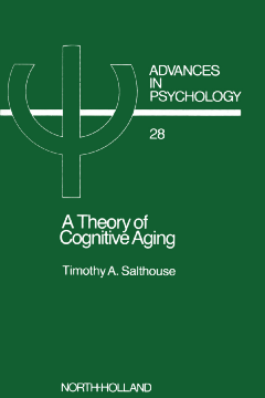 A Theory of Cognitive Aging A Theory of Cognitive Aging