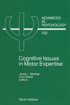 Cognitive Issues in Motor Expertise Cognitive Issues in Motor Expertise