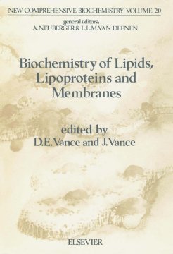 Biochemistry of Lipids, Lipoproteins and Membranes Biochemistry of Lipids, Lipoproteins and Membranes