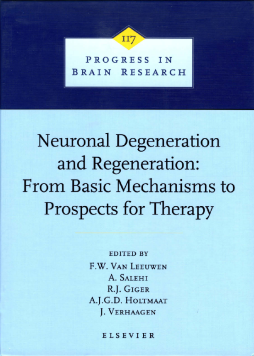 Neuronal Degeneration and Regeneration: From Basic Mechanisms to Prospects for Therapy Neuronal Degeneration and Regeneration: From Basic Mechanisms to Prospects for Therapy