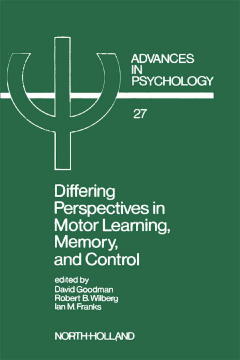 Differing Perspectives in Motor Learning, Memory, and Control Differing Perspectives in Motor Learning, Memory, and Control