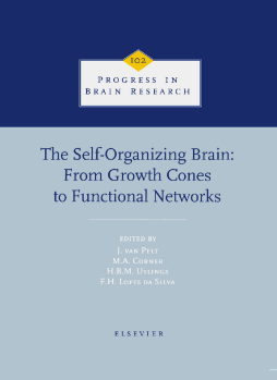 The Self-Organizing Brain: From Growth Cones to Functional Networks The Self-Organizing Brain: From Growth Cones to Functional Networks