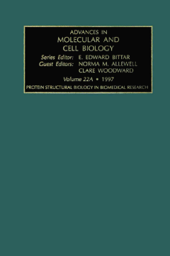 Protein Structural Biology in Biomedical Research, Part A Protein Structural Biology in Biomedical Research, Part A