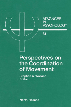 Perspectives on the Coordination of Movement Perspectives on the Coordination of Movement