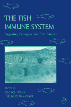 The Fish Immune System: Organism, Pathogen, and Environment