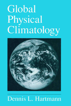 Global Physical Climatology Global Physical Climatology