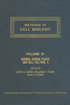 Normal Human Tissue and Cell Culture, Part A Normal Human Tissue and Cell Culture, Part A