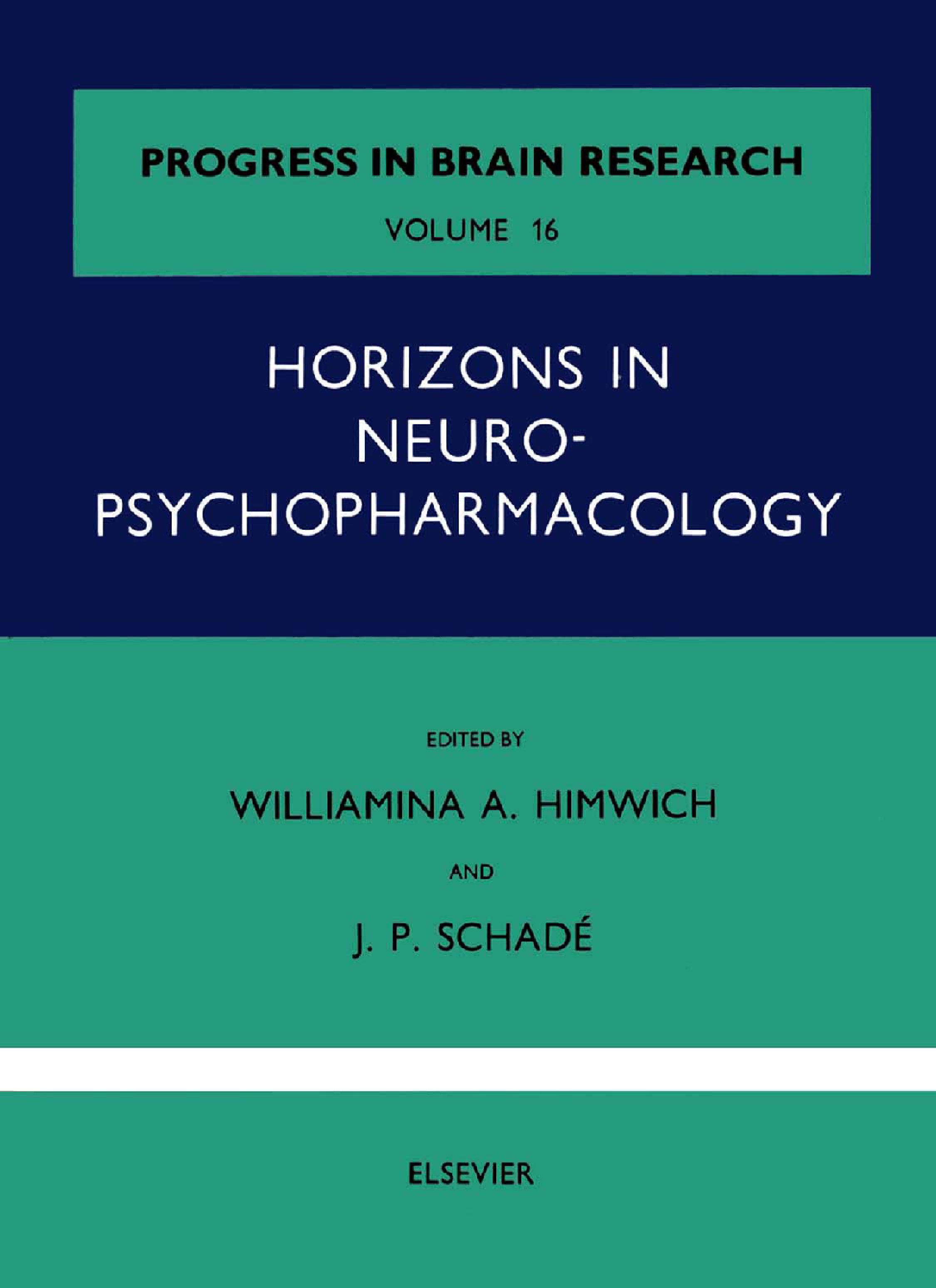 Horizons in Neuropsychopharmacology