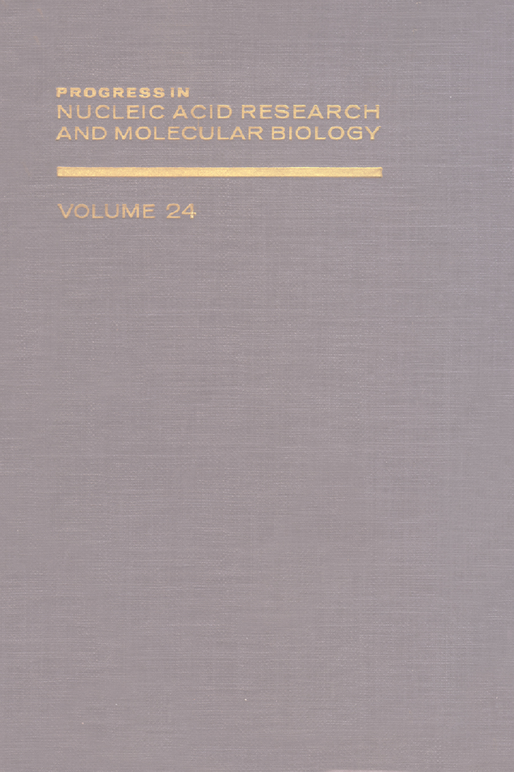 Progress in Nucleic Acid Research and Molecular Biology