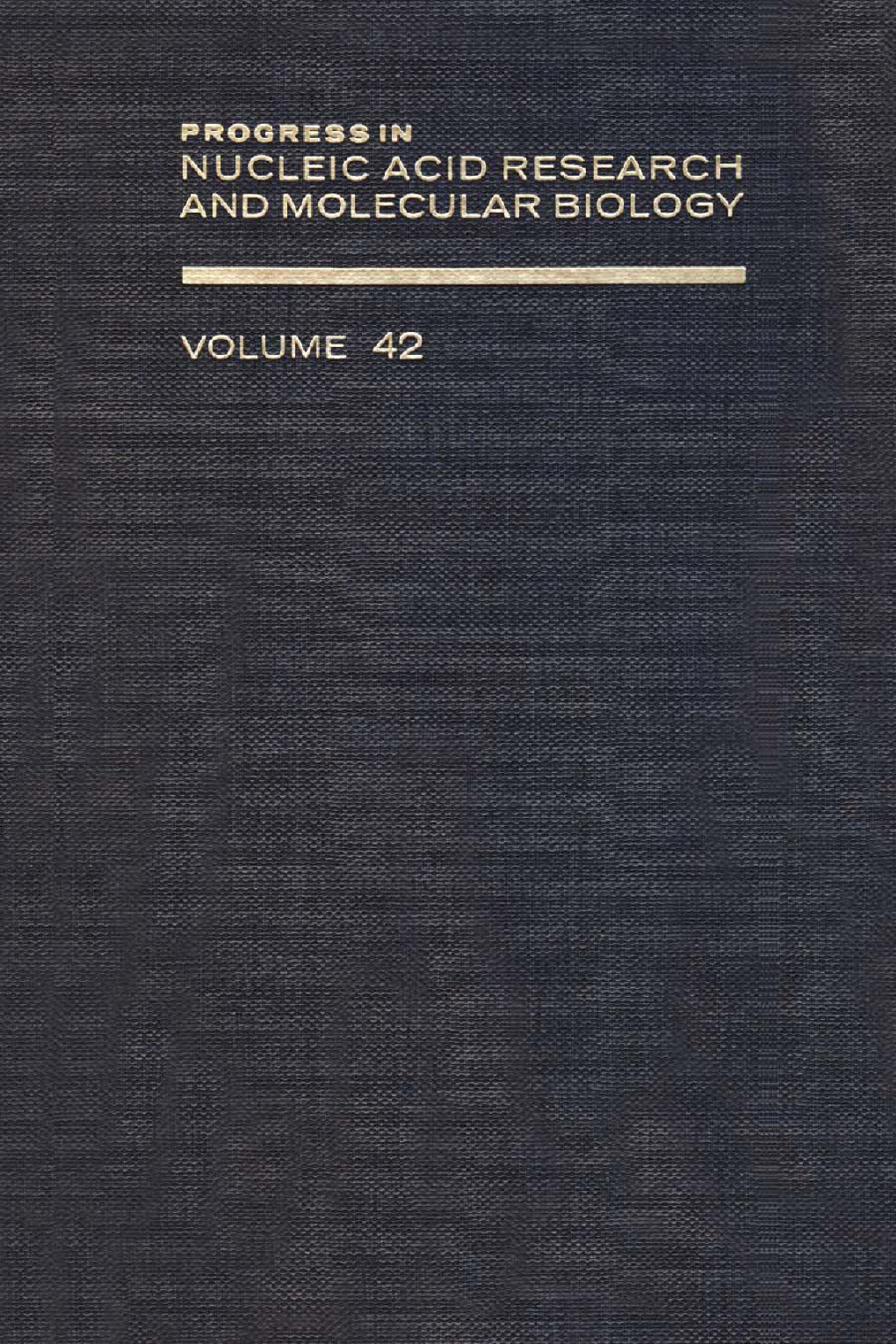 Progress in Nucleic Acid Research and Molecular Biology