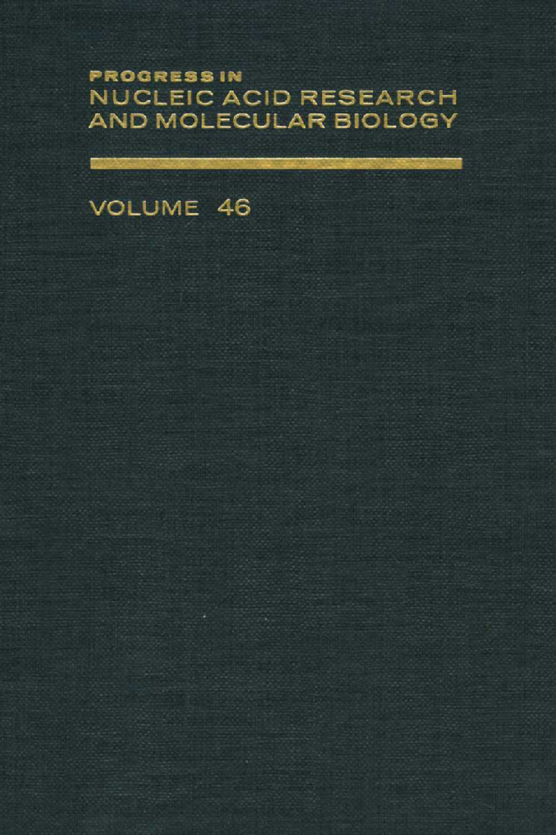 Progress in Nucleic Acid Research and Molecular Biology