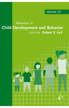 Advances in Child Development and Behavior Advances in Child Development and Behavior