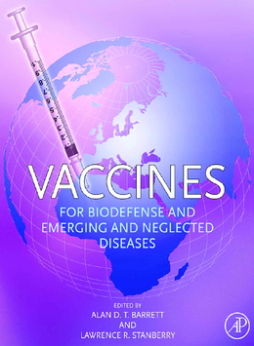 Vaccines for Biodefense and Emerging and Neglected Diseases Vaccines for Biodefense and Emerging and Neglected Diseases