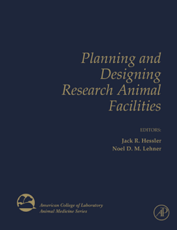 Planning and Designing Research Animal Facilities Planning and Designing Research Animal Facilities