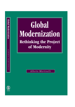 Global Modernization: Rethinking the Project of Modernity Global Modernization: Rethinking the Project of Modernity