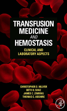Transfusion Medicine and Hemostasis Transfusion Medicine and Hemostasis