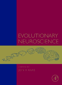 Evolutionary Neuroscience Evolutionary Neuroscience