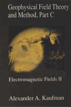 Geophysical Field Theory and Method, Part C Geophysical Field Theory and Method, Part C