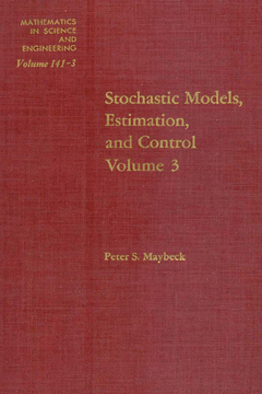 Stochastic Models, Estimation, and Control