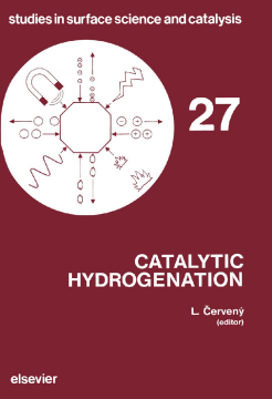 Catalytic Hydrogenation Catalytic Hydrogenation