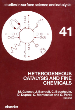 Heterogeneous Catalysis and Fine Chemicals Heterogeneous Catalysis and Fine Chemicals