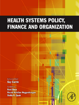 Health Systems Policy, Finance, and Organization Health Systems Policy, Finance, and Organization