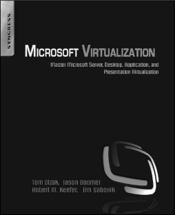 Microsoft Virtualization Microsoft Virtualization