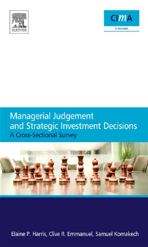 Managerial Judgement and Strategic Investment Decisions