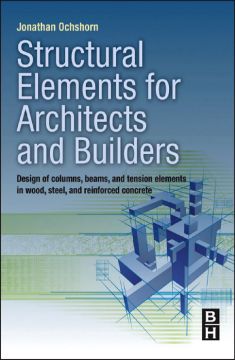 Structural Elements for Architects and Builders Structural Elements for Architects and Builders